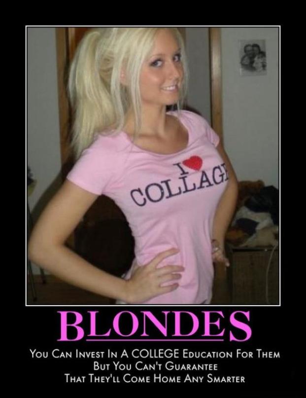 blondes-life-time-woman-college-t-shirt-joke-education-smart-demotivational-poster.jpg